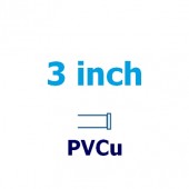 3 inch PVCu
